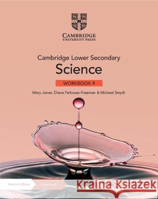 Cambridge Lower Secondary Science Workbook 9 with Digital Access (1 Year) Michael Smyth 9781108742894