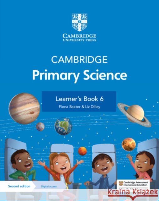Cambridge Primary Science Learner's Book 6 with Digital Access (1 Year) Liz Dilley 9781108742979