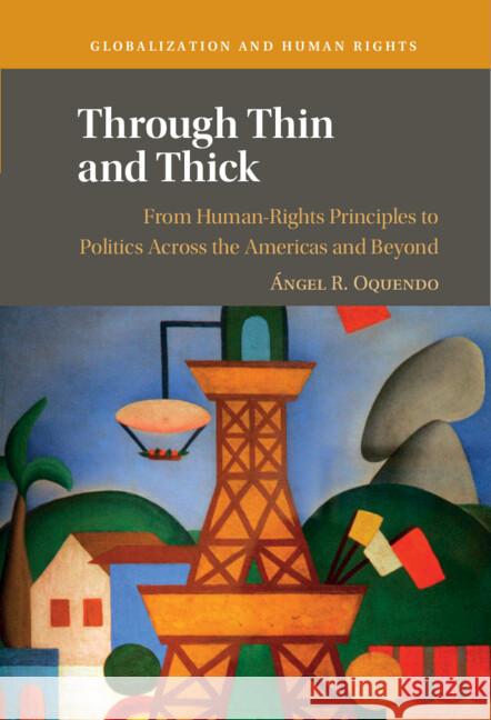 Through Thin and Thick Angel R. (University of Connecticut) Oquendo 9781108745635 Cambridge University Press