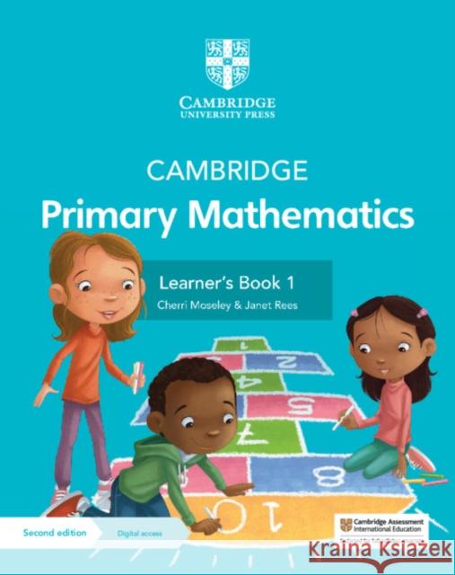 Cambridge Primary Mathematics Learner's Book 1 with Digital Access (1 Year) Cherri Moseley Janet Rees  9781108746410 Cambridge University Press
