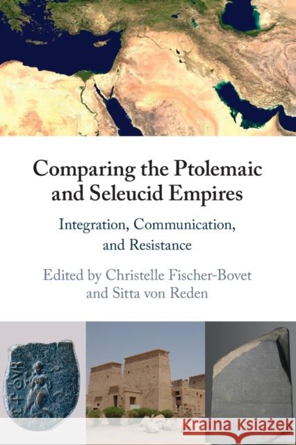 Comparing the Ptolemaic and Seleucid Empires  9781108749527 Cambridge University Press