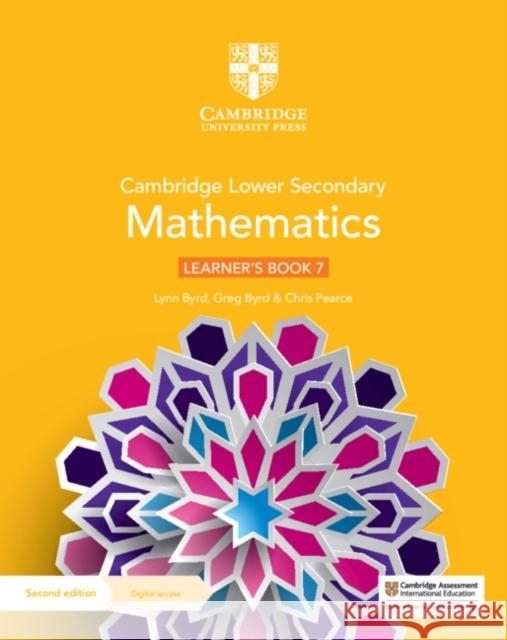 Cambridge Lower Secondary Mathematics Learner's Book 7 with Digital Access (1 Year) Lynn Byrd Greg Byrd Chris Pearce 9781108771436