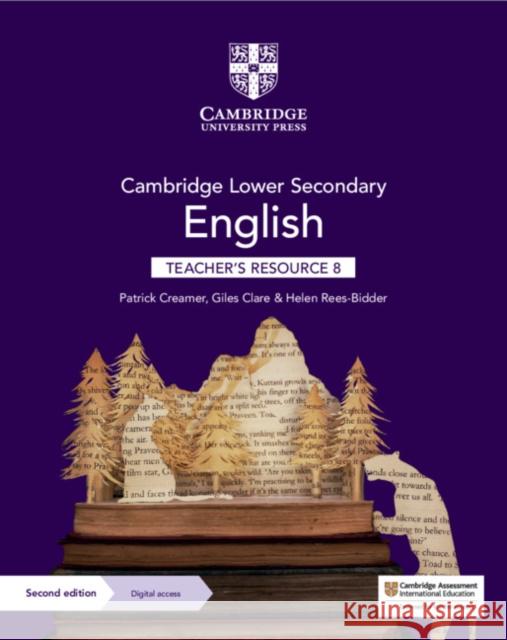 Cambridge Lower Secondary English Teacher's Resource 8 with Digital Access Patrick Creamer Giles Clare Helen Rees-Bidder 9781108782142 Cambridge University Press