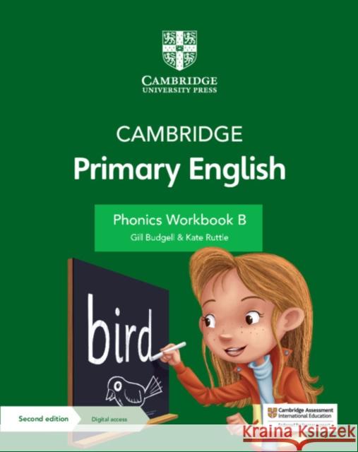 Cambridge Primary English Phonics Workbook B with Digital Access (1 Year) Gill Budgell Kate Ruttle  9781108789967 Cambridge University Press