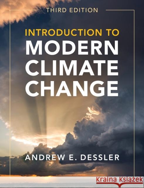 Introduction to Modern Climate Change Andrew E. Dessler 9781108793872