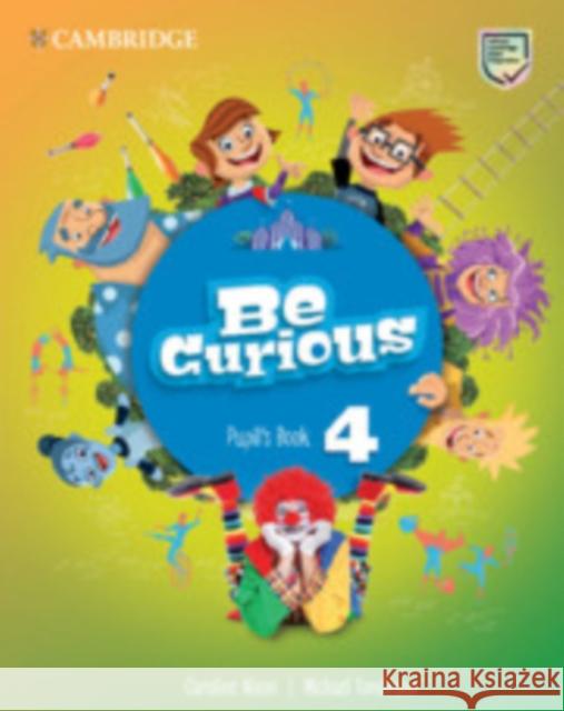 Be Curious Level 4 Pupil's Book Michael Tomlinson 9781108794077