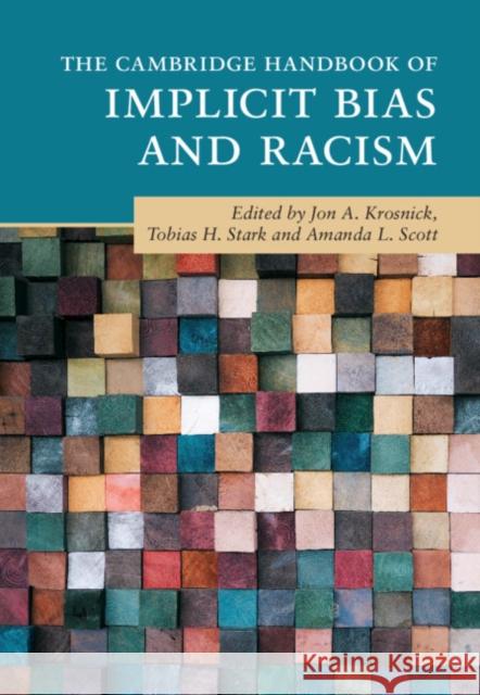 The Cambridge Handbook of Implicit Bias and Racism  9781108794435 Cambridge University Press