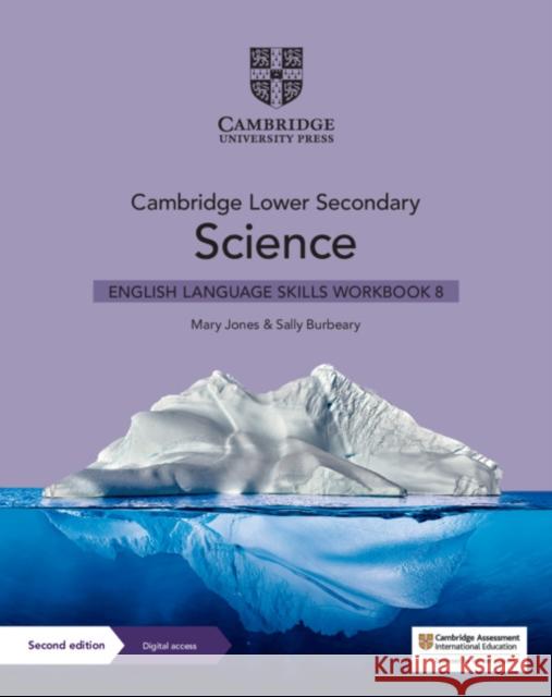 Cambridge Lower Secondary Science English Language Skills Workbook 8 with Digital Access (1 Year) Mary Jones Sally Burbeary  9781108799058 Cambridge University Press