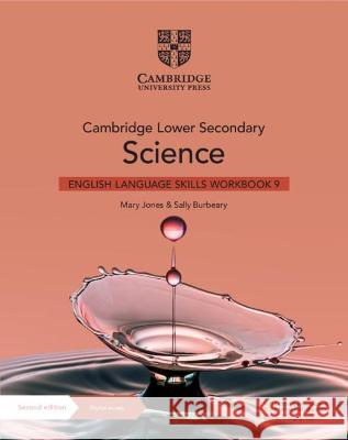 Cambridge Lower Secondary Science English Language Skills Workbook 9 with Digital Access (1 Year) Sally Burbeary 9781108799065 Cambridge University Press