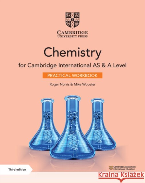 Cambridge International AS & A Level Chemistry Practical Workbook Mike Wooster 9781108799546 Cambridge University Press