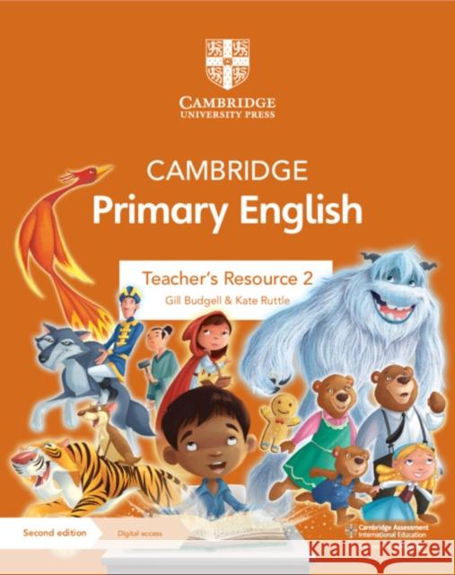 Cambridge Primary English Teacher's Resource 2 with Digital Access Gill Budgell Kate Ruttle  9781108805469 Cambridge University Press