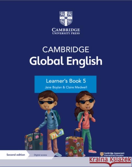 Cambridge Global English Learner's Book 5 with Digital Access (1 Year): for Cambridge Primary English as a Second Language Claire Medwell 9781108810845 Cambridge University Press