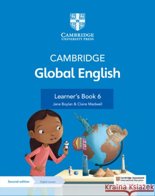 Cambridge Global English Learner's Book 6 with Digital Access (1 Year): For Cambridge Primary English as a Second Language Boylan, Jane 9781108810852 Cambridge University Press