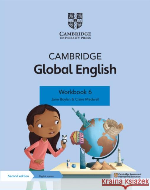 Cambridge Global English Workbook 6 with Digital Access (1 Year): For Cambridge Primary English as a Second Language Boylan, Jane 9781108810906