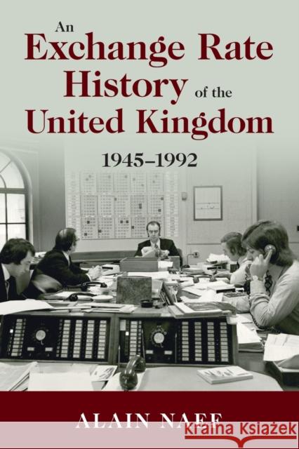 An Exchange Rate History of the United Kingdom Alain (University of California, Berkeley) Naef 9781108813938 Cambridge University Press