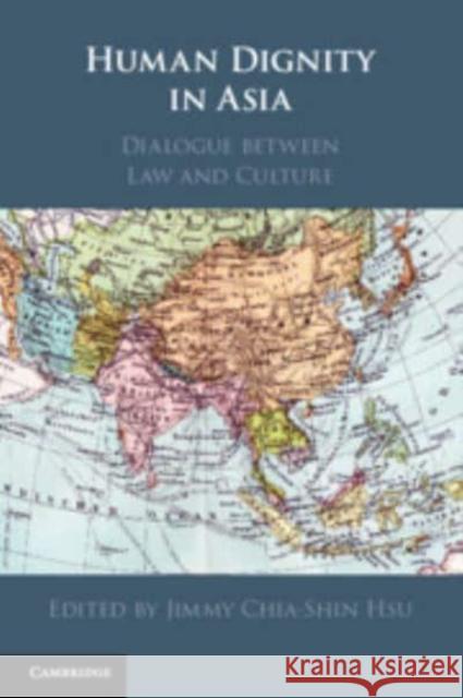 Human Dignity in Asia  9781108814331 Cambridge University Press