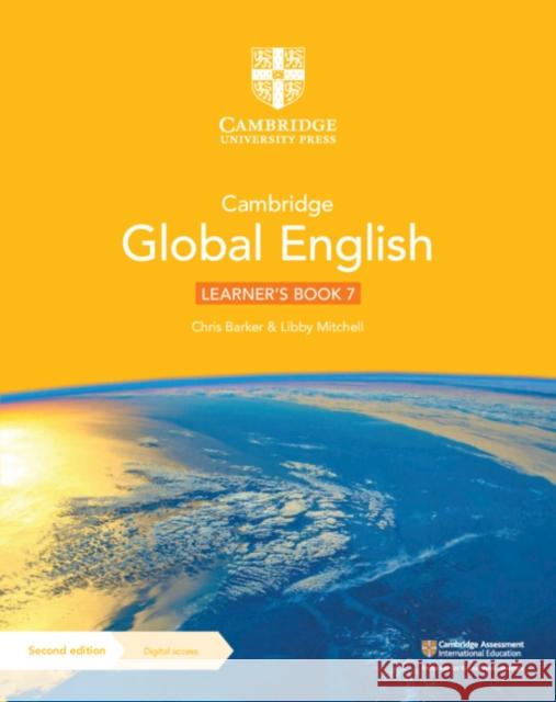 Cambridge Global English Learner's Book 7 with Digital Access (1 Year): for Cambridge Lower Secondary English as a Second Language Libby Mitchell 9781108816588 Cambridge University Press