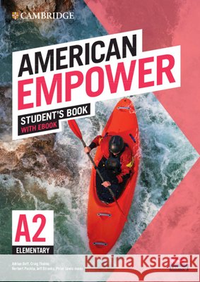 American Empower Elementary/A2 Student's Book with eBook [With eBook] Doff, Adrian 9781108817516 Cambridge University Press