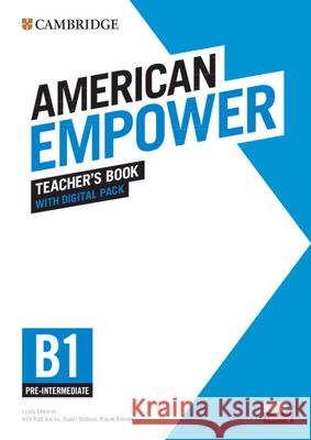 American Empower Pre-Intermediate/B1 Teacher's Book with Digital Pack [With eBook] Lynda Edwards Ruth Gairns Stuart Redman 9781108818537