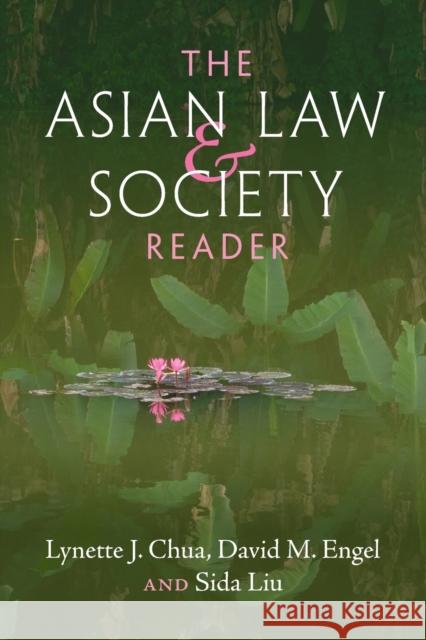 The Asian Law and Society Reader Sida (University of Toronto) Liu 9781108818995