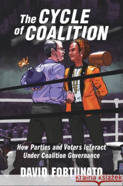 The Cycle of Coalition David (School of Global Policy and Strategy at the University of California, San Diego) Fortunato 9781108819879 Cambridge University Press