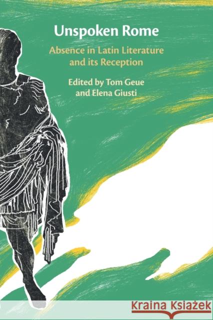 Unspoken Rome  9781108823319 Cambridge University Press