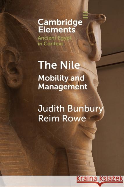 The Nile: Mobility and Management Bunbury, Judith 9781108826488 Cambridge University Press