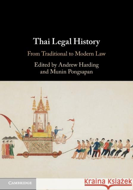 Thai Legal History: From Traditional to Modern Law  9781108829861 Cambridge University Press