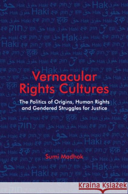 Vernacular Rights Cultures Madhok, Sumi 9781108832625 Cambridge University Press