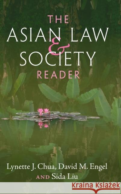 The Asian Law and Society Reader Sida (University of Toronto) Liu 9781108836418