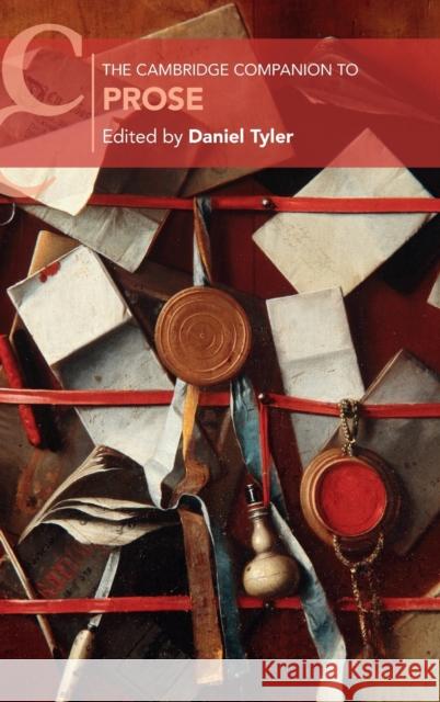 The Cambridge Companion to Prose Daniel Tyler 9781108837408