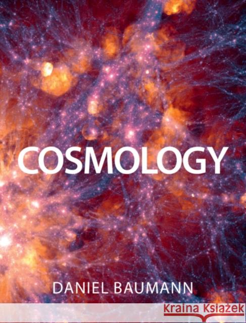 Cosmology Daniel Baumann 9781108838078
