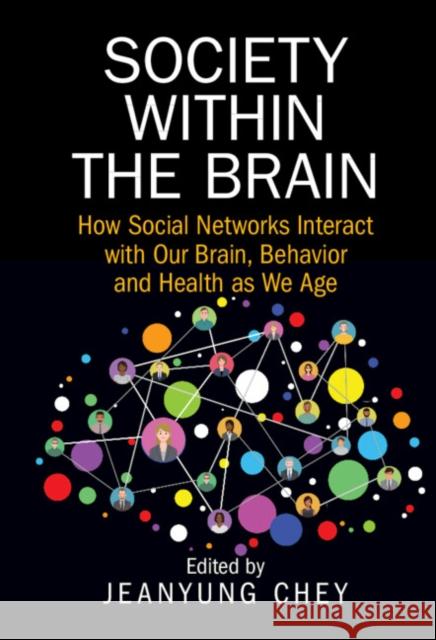 Society within the Brain  9781108838290 Cambridge University Press