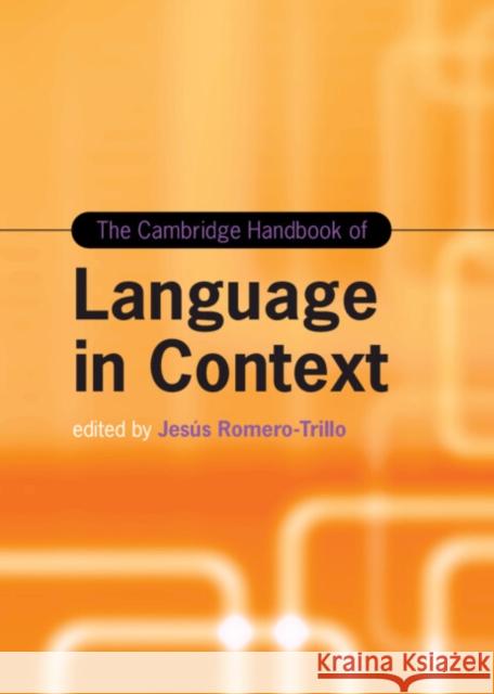 The Cambridge Handbook of Language in Context  9781108839136 Cambridge University Press