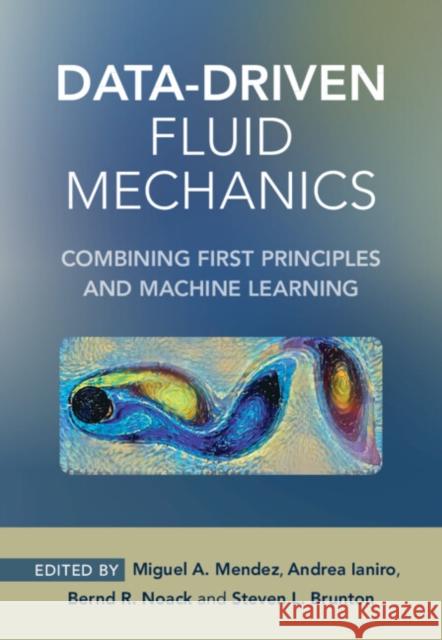 Data-Driven Fluid Mechanics  9781108842143 Cambridge University Press