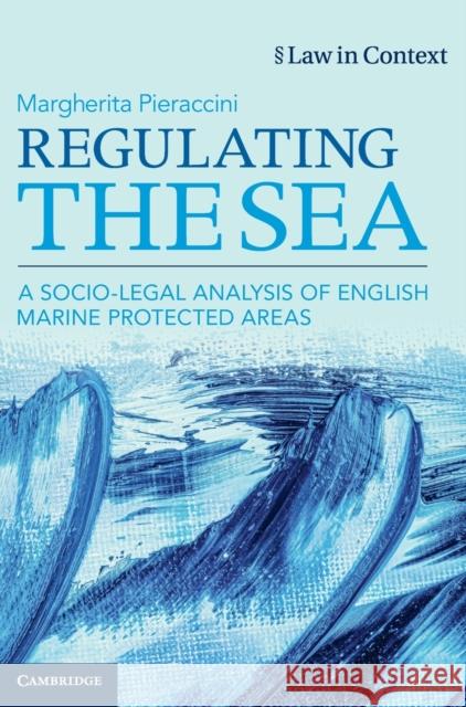 Regulating the Sea Margherita (University of Bristol) Pieraccini 9781108843119