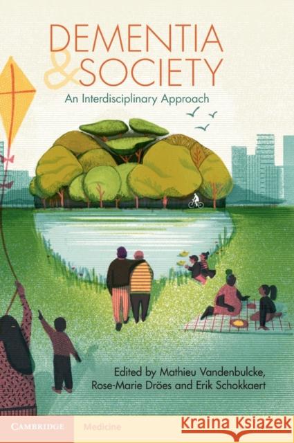 Dementia and Society Vandenbulcke, Mathieu 9781108843508 Cambridge University Press