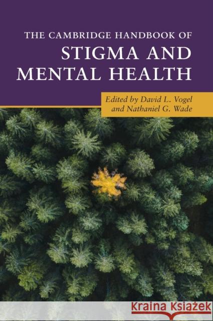 The Cambridge Handbook of Stigma and Mental Health  9781108843904 Cambridge University Press
