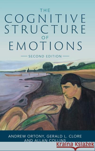 The Cognitive Structure of Emotions Allan (Northwestern University, Illinois) Collins 9781108844246 Cambridge University Press