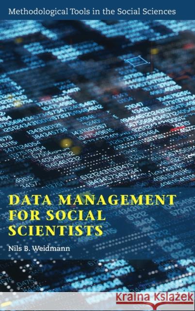 Data Management for Social Scientists: From Files to Databases Nils B. Weidmann 9781108845670 Cambridge University Press