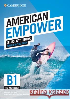 American Empower Pre-Intermediate/B1 Student's Book with Digital Pack Adrian Doff Craig Thaine Herbert Puchta 9781108849692