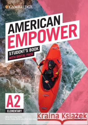 American Empower Elementary/A2 Student's Book with Digital Pack Adrian Doff Craig Thaine Herbert Puchta 9781108850469