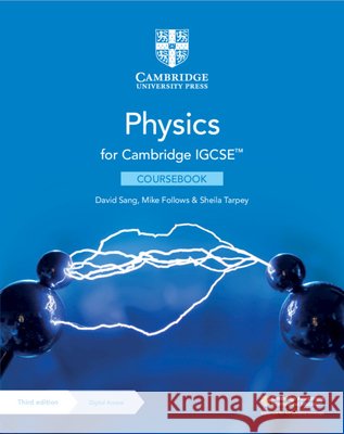 Cambridge IGCSE™ Physics Coursebook with Digital Access (2 Years) Sheila Tarpey 9781108888073