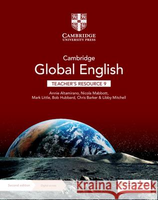 Cambridge Global English Teacher's Resource 9 with Digital Access: For Cambridge Primary and Lower Secondary English as a Second Language Altamirano, Annie 9781108921718 Cambridge University Press