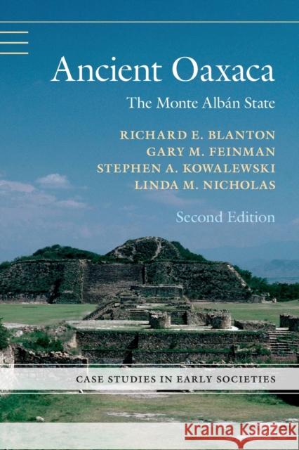 Ancient Oaxaca: The Monte Albán State Blanton, Richard E. 9781108926188 Cambridge University Press