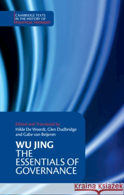 The Essentials of Governance Wu Jing Hilde d Glen Dudbridge 9781108926287