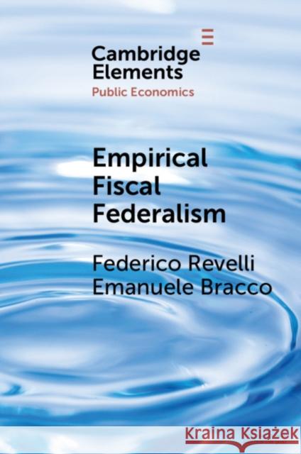 Empirical Fiscal Federalism Emanuele (Lancaster University) Bracco 9781108927000 