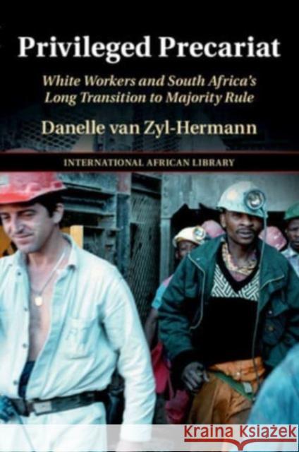 Privileged Precariat Danelle van Zyl-Hermann 9781108927208