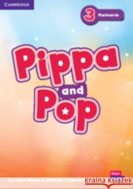 Pippa and Pop Level 3 Flashcards British English Caroline Nixon Michael Tomlinson  9781108928533