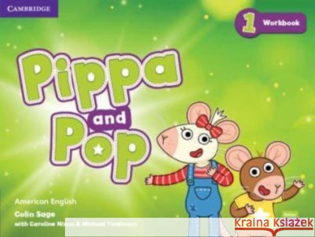 Pippa and Pop Level 1 Workbook American English Colin Sage 9781108928588